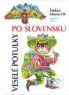 Veselé potulky po Slovensku