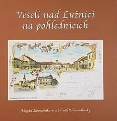 Veselí nad Lužnicí na pohlednicích