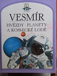Vesmír: Hvězdy, planety a kosmické lodě
