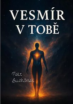 Vesmír v Tobě