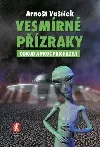 Vesmírné přízraky – Odkud a proč přicházejí