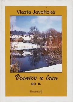 Vesnice u lesa  Díl II.