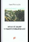 Vesnické stavby na pískovcovém podloží