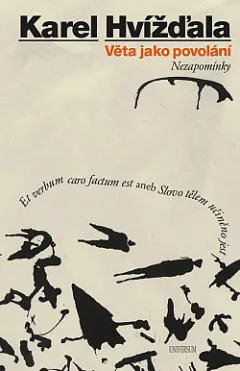 Věta jako povolání: nezapomínky