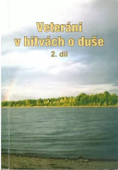 Veteráni v bitvách o duše - 2. díl
