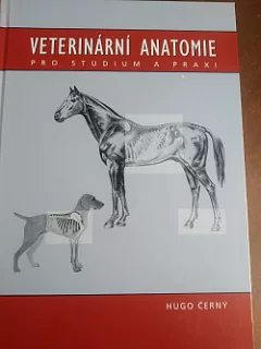 Veterinární anatomie pro studium a praxi