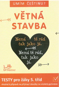 Větná stavba: testy pro žáky 5. tříd