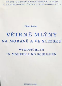 Větrné mlýny na Moravě a ve Slezsku