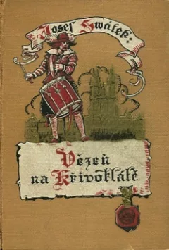 Vězeň na Křivoklátě