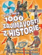 Více než 1000 zajímavostí z historie
