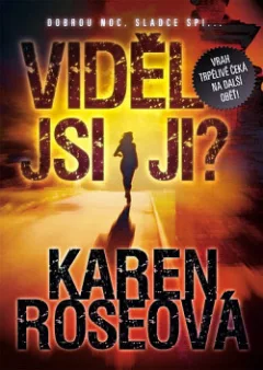Viděl jsi ji?
