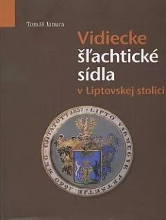 Vidiecke šlachtické sídla v Liptovskej stolici