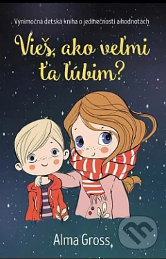 Vieš, ako veľmi ťa ľúbim?