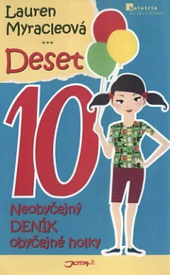 Deset: Neobyčejný deník obyčejné holky