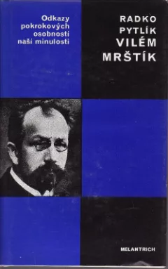 Vilém Mrštík: Osud talentu v Čechách