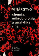 Vinárstvo: Chémia, mikrobiológia a analytika vína