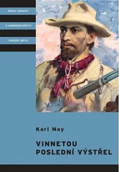 Vinnetou - Poslední výstřel