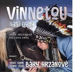 Vinnetou naší doby