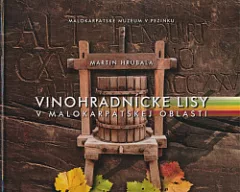 Vinohradnícke lisy v malokarpatskej oblasti