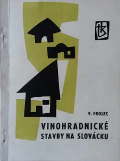 Vinohradnické stavby na Slovácku