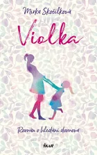 Violka: Román o hledání domova