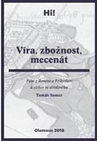 Víra, zbožnost, mecenát: Páni z Ronova a Přibyslavi a církev ve středověku