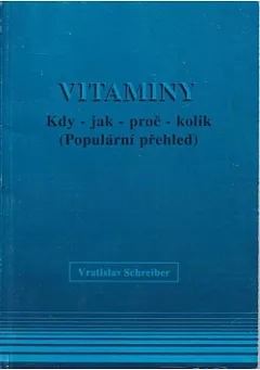 Vitaminy - Kdy - jak - proč - kolik