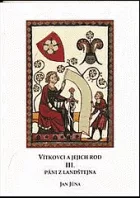 Vítkovci a jejich rod III.; Páni z Landštejna