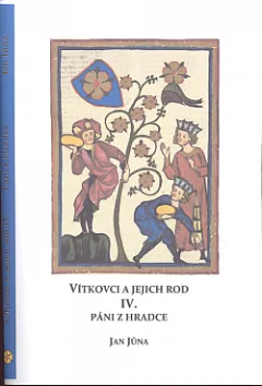 Vítkovci a jejich rod IV: Páni z Hradce