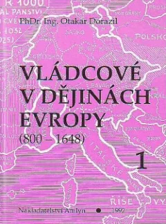 Vládcové v dějinách Evropy (800-1648). 1