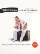 Vladimír Krčméry: Ženie ma zlé svedomie