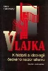 Vlajka: k historii a ideologii českého nacionalismu