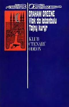 Vlak do Istanbulu / Tajný kurýr
