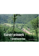 Vlárský průsmyk v proměnách času