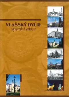 Vlašský dvůr - tajemství mince