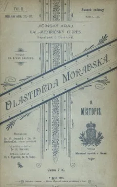 Vlastivěda moravská. II, Místopis Moravy. Díl III místopisu, Jičínský kraj. Čís. 40, Val.-Meziříčský okres
