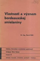 Vlastnosti a význam bordeauxskej smiešaniny
