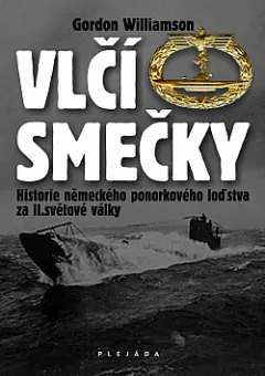 Vlčí smečky: Historie německého ponorkového loďstva za II. světové války
