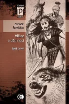 Vlčice a děti noci. Část první
