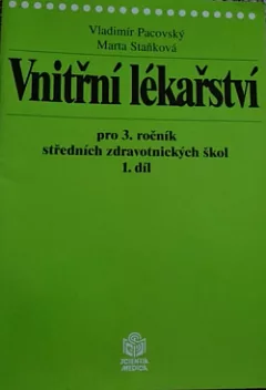 Vnitřní lékařství pro 3.ročník středních zdravotnických škol 1.díl