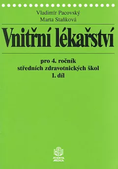 Vnitřní lékařství pro 4.ročník středních zdravotnických škol 1.díl