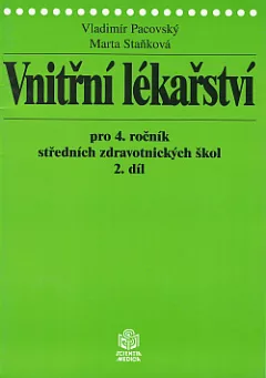 Vnitřní lékařství pro 4. ročník středních zdravotnických škol 2. díl