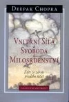 Vnitřní síla a svoboda a milosrdenství