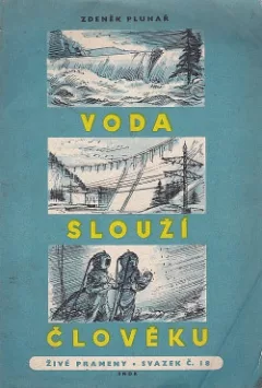Voda slouží člověku