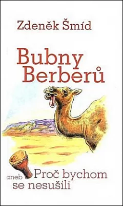 Bubny Berberů aneb Proč bychom se nesušili