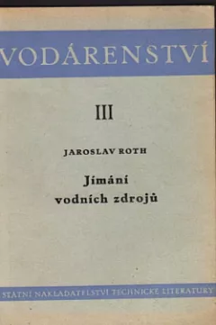 Vodárenství III. Jímání vodních zdrojů
