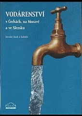 Vodárenství v Čechách, na Moravě a ve Slezsku