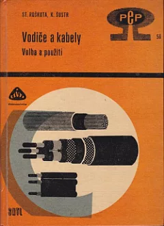 Vodiče a kabely. Volba a použití