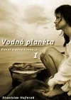 Vodná planéta I: Rovní a ešte rovnejší