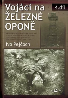 Vojáci na železné oponě